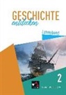 Anne-Clair Berger, Anne-Claire Berger, Marti Bergmeister, Martin Bergmeister, G&ouml;nensay, Meike G&ouml;nensay... - Geschichte entdecken 2 Lehrerband Nordrhein-Westfalen