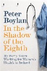 Peter Boylan, Boylan Peter - In the Shadow of the Eighth