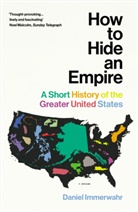 Daniel Immerwahr, Immerwahr Daniel - How to Hide an Empire