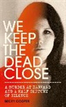 Becky Cooper - We Keep the Dead Close