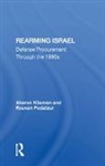 Aharon Klieman, Aharon (Tel-Aviv University Klieman, Aharon Pedatzur Klieman, Klieman Aharon, Reuven Pedatzur - Rearming Israel