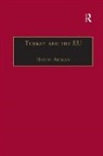 Harun Arikan, Arikan Harun - Turkey and the Eu