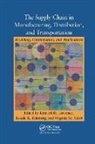 Kenneth D. (New Jersey Institute of Tech Lawrence, Kenneth D. Klimberg Lawrence, Ronald K. Klimberg, Klimberg Ronald K., Kenneth D. Lawrence, Lawrence Kenneth D.... - Supply Chain in Manufacturing, Distribution, and Transportation