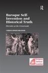 Christopher Braider - Baroque Self-Invention and Historical Truth