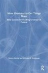 Darren Crovitz, Darren Devereaux Crovitz, Crovitz Darren, Michelle D Devereaux, Michelle D. Devereaux, Devereaux Michelle D. - More Grammar to Get Things Done