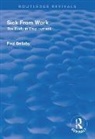 Paul Bellaby, Bellaby Paul, Paul Bellaby - Sick From Work