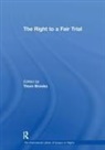 Thom Brooks, Thom Brooks - Right to a Fair Trial