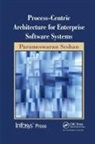 Parameswaran Seshan, Parameswaran (Infosys Seshan - Process-Centric Architecture for Enterprise Software Systems