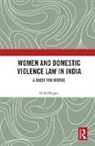 Shalu Nigam - Women and Domestic Violence Law in India