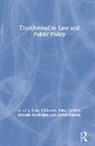 Sony Mathew Pellissery, Avinash Govindjee, Govindjee Avinash, Babu Mathew, Arvind Narrain, Narrain Arvind... - Transformative Law and Public Policy
