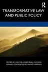 Sony Mathew Pellissery, Avinash Govindjee, Govindjee Avinash, Babu Mathew, Arvind Narrain, Narrain Arvind... - Transformative Law and Public Policy