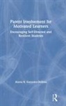 Alyssa Gonzalez-DeHass, Alyssa R. Gonzalez-Dehass - Parent Involvement for Motivated Learners