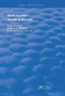 Vilma Hunt, Vilma R. Hunt, Kathleen Lucas-Wallace, Jeanne M. Manson - Work & the Health of Women