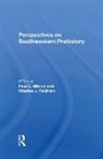Paul Minnis, Paul Redman Minnis, Charles L Redman, Paul E. Minnis, Charles L. Redman - Perspectives on Southwestern Prehistory
