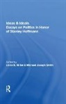 Stanley Hoffmann, Hoffmann Stanley, Linda B. Miller, Michael Joseph Smith - Ideas & Ideals