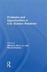 Marcel Daneau, Daneau Marcel, Marcel Daneau, Alfred O. Hero - Problems and Opportunities in U.s. Quebec Relations