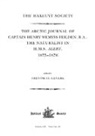 Trevor Levere, Trevor (University of Toronto Levere, Trevor H. Levere, Trevor Levere, Trevor H. Levere - Arctic Journal of Captain Henry Wemyss Feilden, R.a., the Naturalist