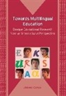 Jasone Cenoz - Towards Multilingual Education