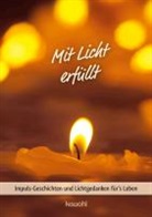 Mit Licht erfüllt