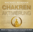 Pavlina Klemm, Michael Reimann - Chakren Aktivierung (mit Solfeggio-Frequenzen), 1 Audio-CD (Livre audio)