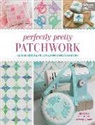 Kristyne Czepuryk - Perfectly Pretty Patchwork