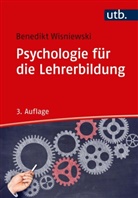 Benedikt Wisniewski, Benedikt (Dr.) Wisniewski - Psychologie für die Lehrerbildung