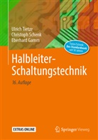 Eberhard Gamm, Christoph Schenk, Christoph (Dr.-I Schenk, Ulrich Tietze, Ulrich (Dr.-Ing. Tietze, Ulrich (Dr.-Ing.) Tietze - Halbleiter-Schaltungstechnik
