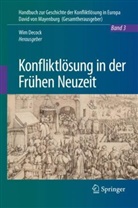 Peter Collin, Wi Decock, Wim Decock, Wim Decock u a, Nadine Grotkamp, David Mayenburg... - Konfliktlösung in der Frühen Neuzeit