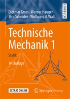 Dietmar Gross, Werner Hauger, Jörg Schröder, Jörg u a Schröder, Wolfgang A. Wall - Technische Mechanik - 1: Statik