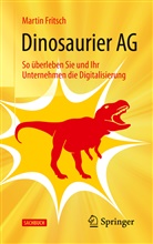 Martin Fritsch - Dinosaurier AG