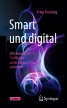 Klaus Henning - Smart und digital