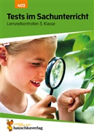 Andrea Guckel, Mascha Greune, Gisela Specht - Übungsheft mit Tests im Sachunterricht 3. Klasse