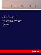 Frederic Crombie, Frederick Crombie, Origen, Origen, Origenes - The Writings of Origen Volume 2