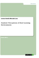 Lorena Amelia Mercado Lara - Students' Perceptions of their Learning Environments