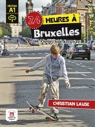 Christian Lause - 24 heures à Bruxelles