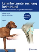 Martin S Fischer, Martin S. Fischer, Danie Koch, Daniel Koch - Lahmheitsuntersuchung beim Hund