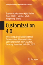 Stephan Hankammer, Kjel Nielsen, Kjeld Nielsen, Frank T. Piller, Günther Schuh, Frank T Piller et al... - Customization 4.0