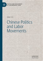 Jake Lin - Chinese Politics and Labor Movements