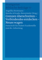Schrader-Bewermeier, Schrader-Bewermeier, Monika Schrader-Bewermeier, Angelik Strotmann, Angelika Strotmann - "Grenzen überschreiten - Verbindendes entdecken - Neues wagen"