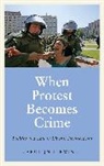 Carolijn Terwindt, Terwindt Carolijn - When Protest Becomes Crime