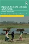 Rangachar (Council for Social Development Govinda, Rangachar Govinda, Rangachar (Council for Social Development Govinda, Poornima M., Poornima (Council for Social Development M., M. Poornima - India''s Social Sector and Sdgs