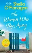 Sheila O'Flanagan - The Women Who Ran Away