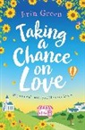 Erin Green, Green Erin - Taking a Chance on Love