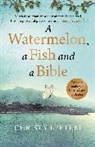 Christy Lefteri, Quercus - A Watermelon, a Fish and a Bible