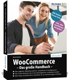 Schmitt Bernd, Bernd Schmitt - WooCommerce - Das große Handbuch - aktualisierte Auflage