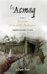 Carmel leger-, Diane Carmel Léger - Les Acmaq - Tome 1 : Le secret de la vieille Madouesse