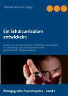 Thoma Prescher, Thomas Prescher - Ein Schulcurriculum  entwickeln: