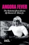 Ed Wood, Bob Blackburn - Angora Fever