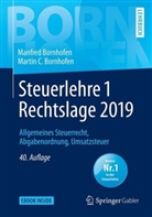 Manfre Bornhofen, Manfred Bornhofen, Martin C Bornhofen, Martin C. Bornhofen - Steuerlehre 1 Rechtslage 2019