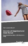 Lionel Rev Merritt - Secrets of Supernatural Debt Relief